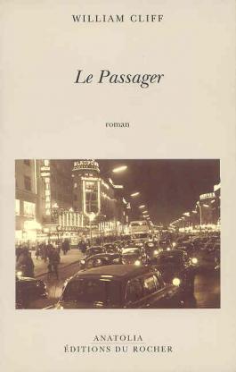 Le passager, suivi de Berlin revisité