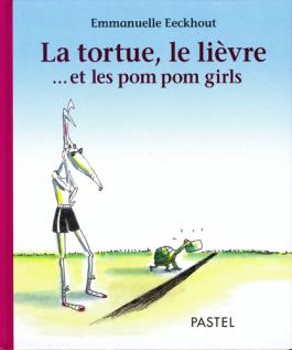 La tortue, le lièvre et… les pom pom girls