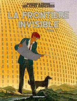 La frontière invisible - tome I