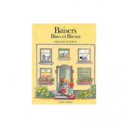 Baisers, bises et bisous