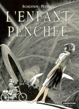 Les cités obscures  - L'enfant penchée
