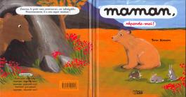 Maman, j´ai peur / Regarde moi / Réponds moi / Joue avec moi