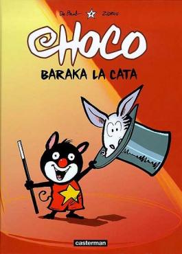 Choco, 1 : Baraka la Cata