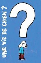 Une vie de chien