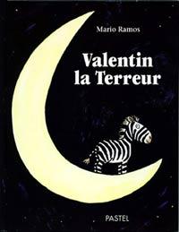 Valentin la Terreur