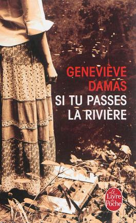 Si tu passes la rivière