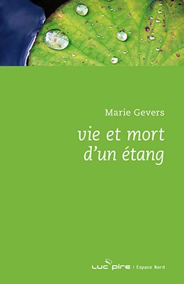 Vie et mort d’un étang