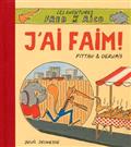 J’ai faim !