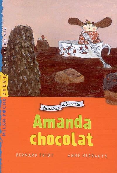 Histoires à la carte : Amanda chocolat
