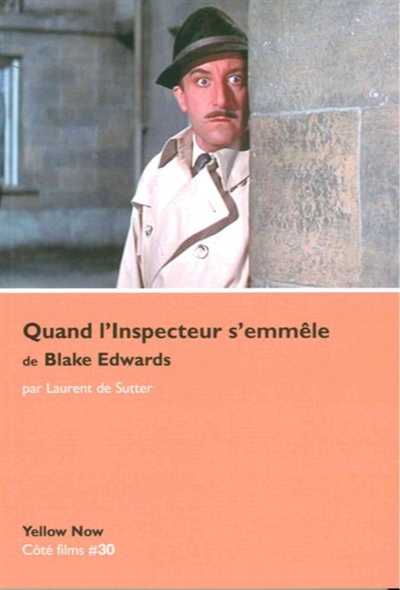 Quand l’inspecteur s’emmêle de Blake Edwards : paradoxes sur le désordre