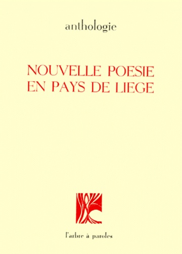 Nouvelle poésie en pays de Liège (Anthologie)
