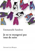 Je ne te mangerai pas tout de suite