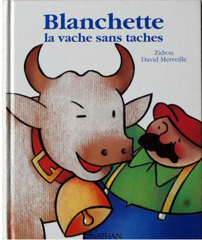 Blanchette, la vache sans taches