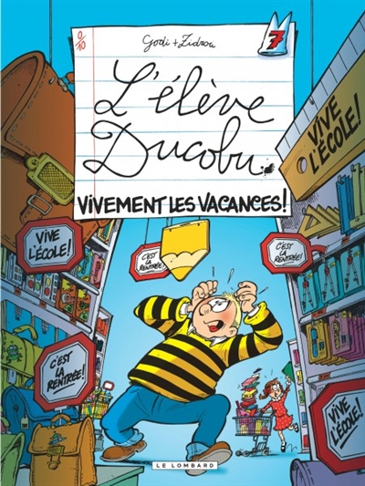 L'élève Ducobu Vol 7. Vivement les vacances