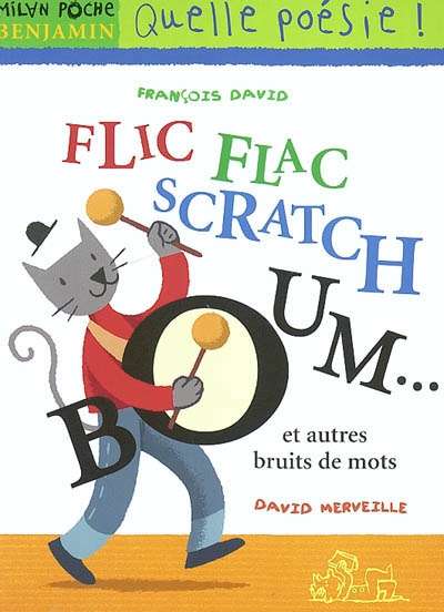 Flic-flac scratch boum... et autres bruits de mots