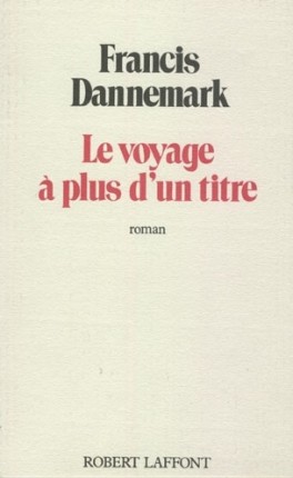 Le Voyage à plus d’un titre