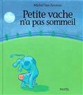Petite Vache n´a pas sommeil