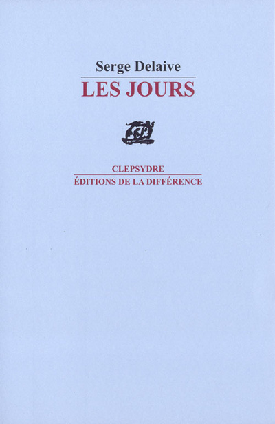 Les jours (suivi de : Ici et là)