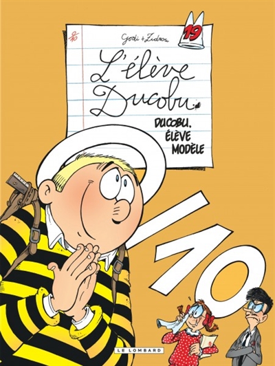 L'élève Ducobu Vol 19. Ducobu, élève modèle
