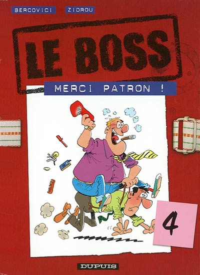 Le boss Vol 4. Merci patron !