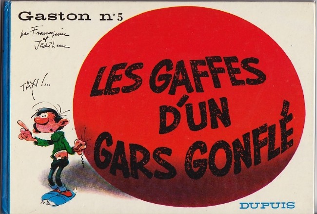 Gaston Lagaffe : Les gaffes d´un gars gonflé