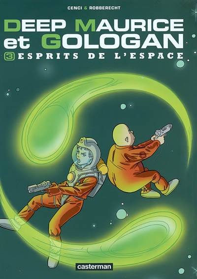 Deep Maurice et Gologan : Esprits de l'espace