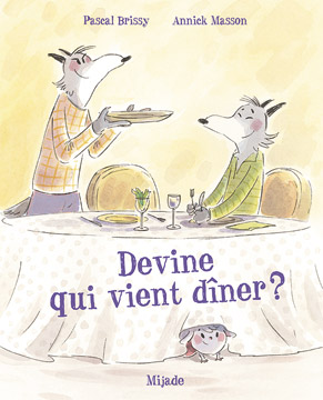 Devine qui vient dîner!