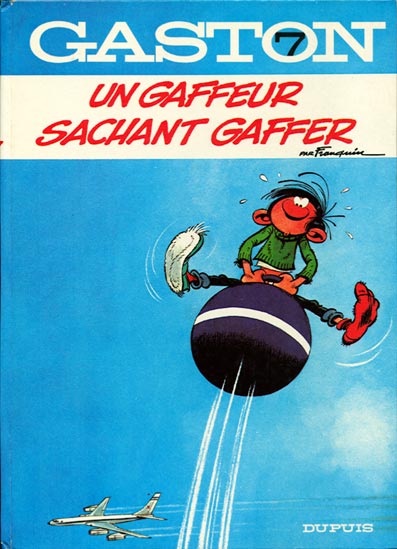 Gaston Lagaffe : Un gaffeur sachant gaffer