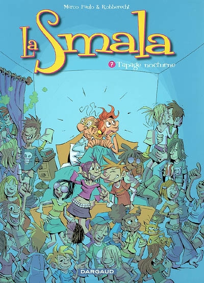 La smala : Tapage nocturne (tome 7)