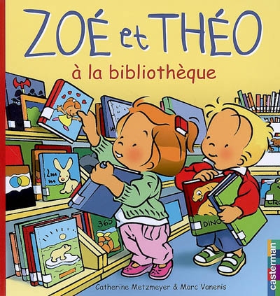 Zoé et Théo Vol 28 A la bibliothèque