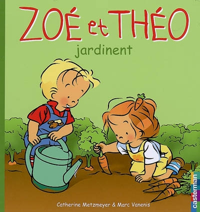 Zoé et Théo Vol 29. Jardinent