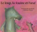 Le loup, la fouine et l'oeuf