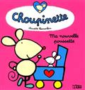 Choupinette, Vol 3. Ma nouvelle poussette