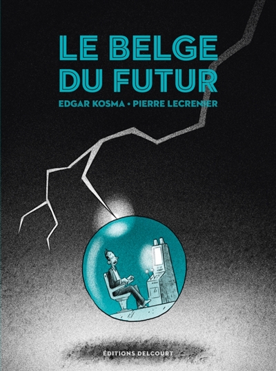 Le Belge : Le Belge du futur (tome 4)