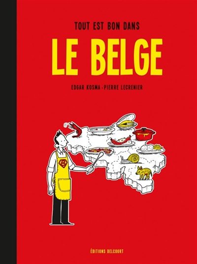 Le Belge : Tout est bon dans le Belge (tome 2)