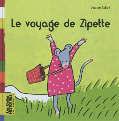 Le voyage de Zipette
