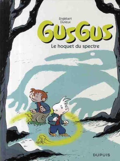 Gusgus : Le hoquet du spectre (tome 3)