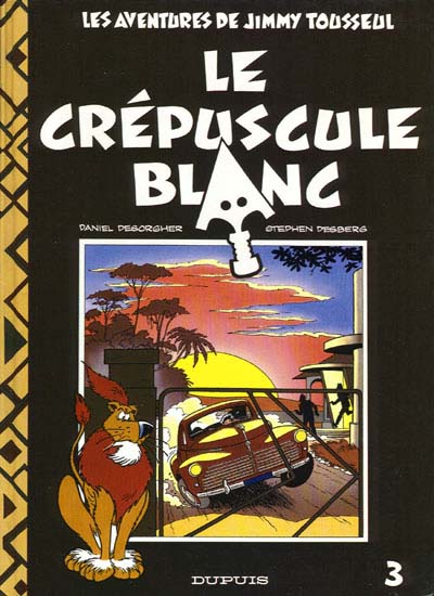 Jimmy Tousseul : Le crépuscule blanc (tome 3)