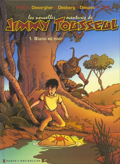Les nouvelles aventures de Jimmy Tousseul :  Blanc et noir (tome 1)