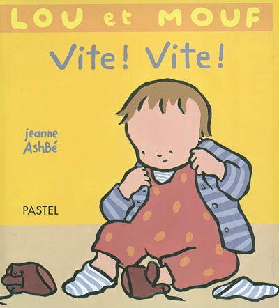 Lou et Mouf : Vite ! Vite !