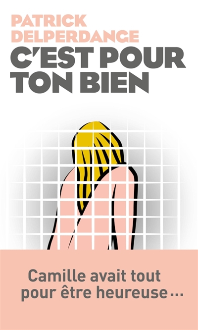 C’est pour ton bien