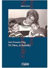 Ni Dieu, ni halušky