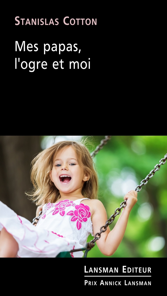 Mes papas, l’ogre et moi