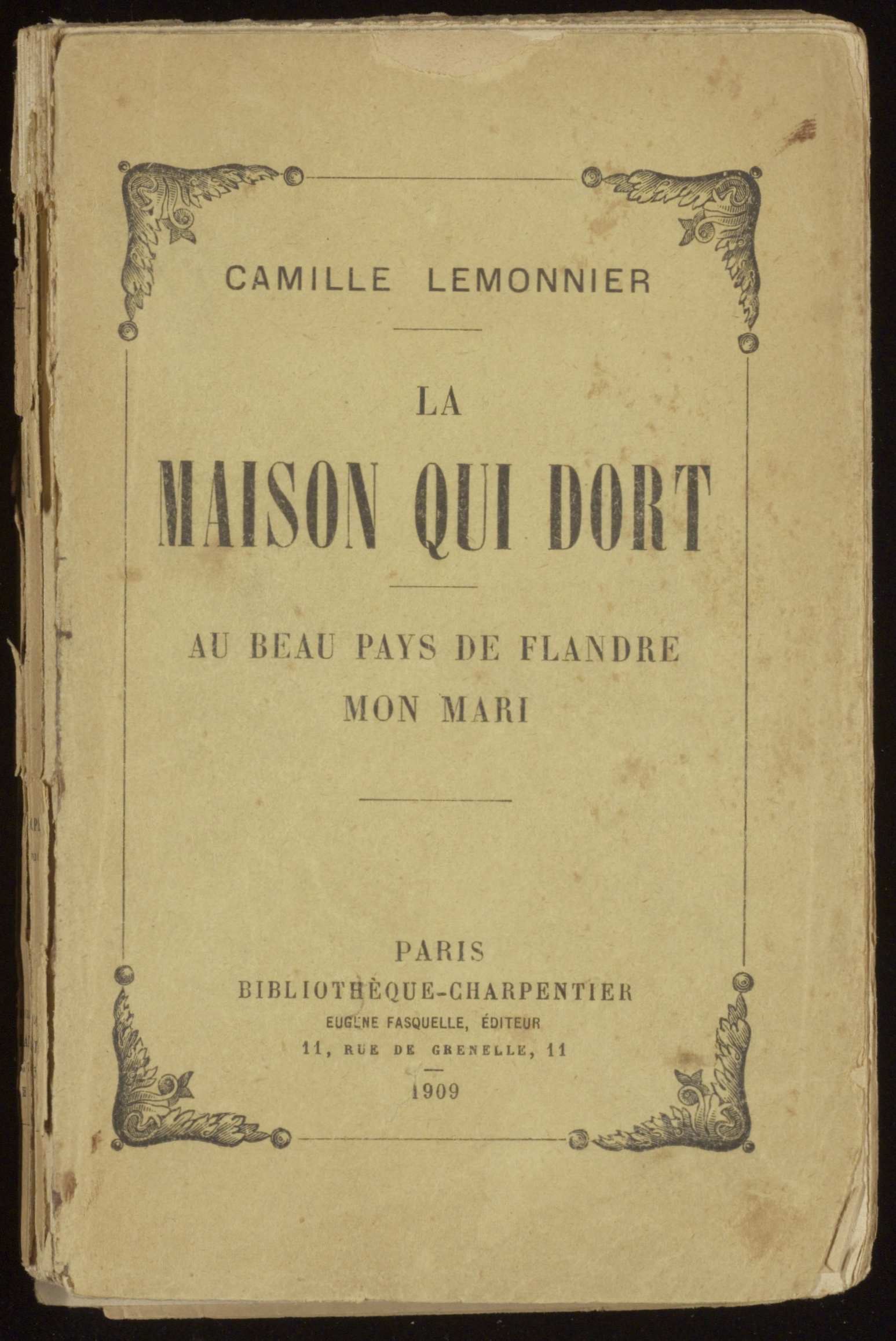 La maison qui dort ; Au beau pays de Flandre ; Mon mari