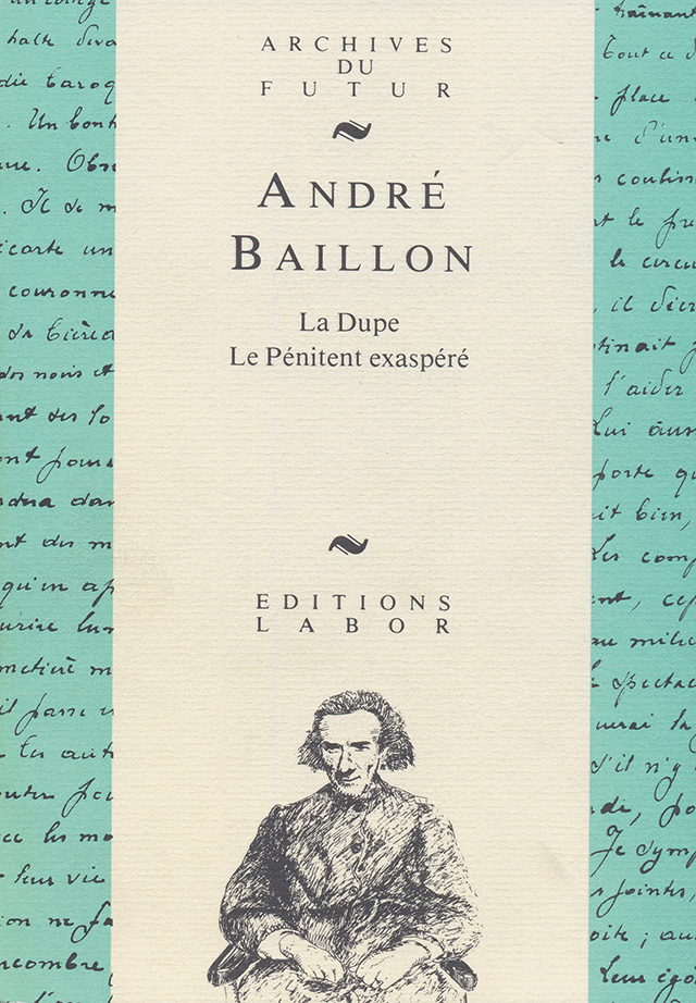 La dupe ; Le pénitent exaspéré