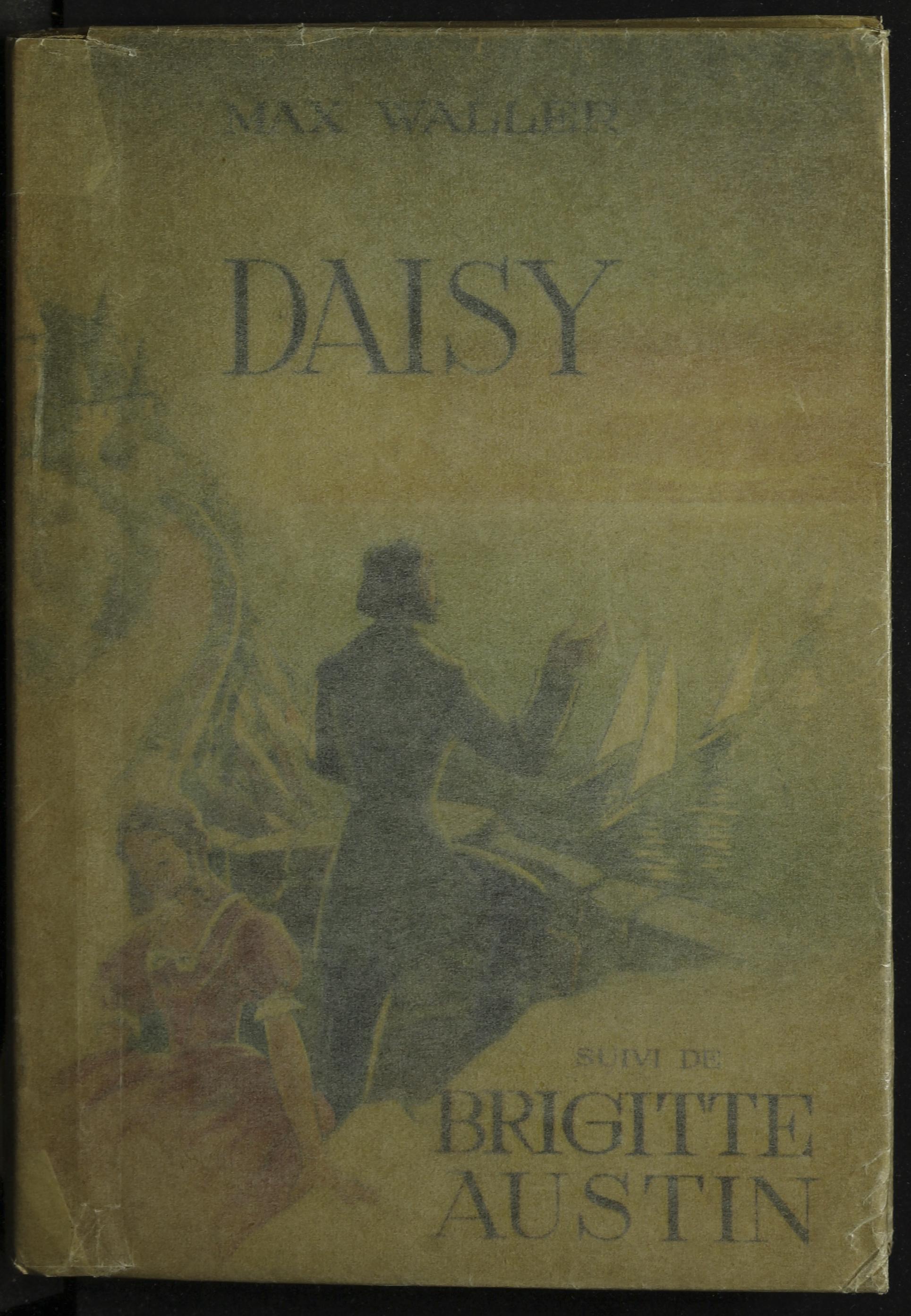 Daisy ; suivi de, Brigitte Austin : romans