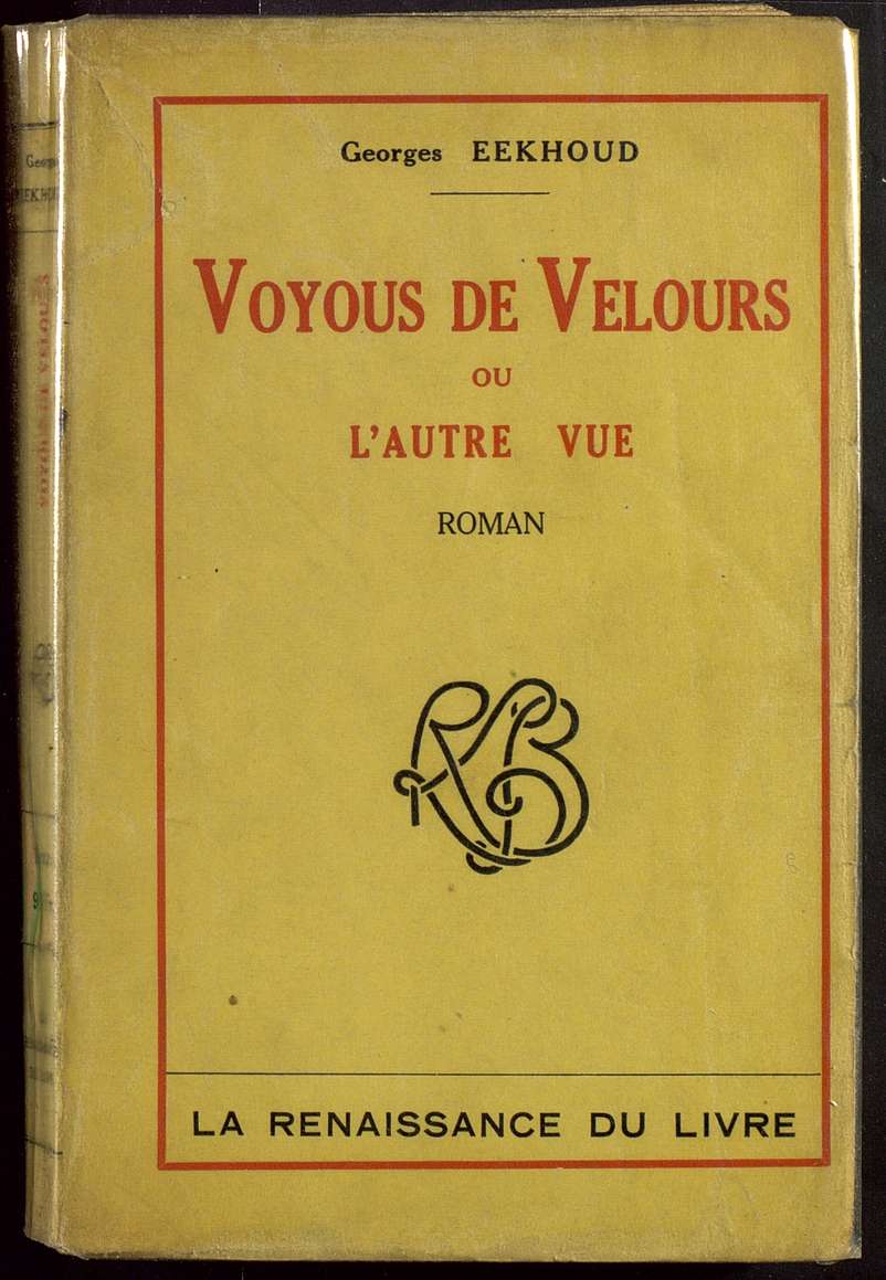 Voyous de velours ou l'autre vue: roman