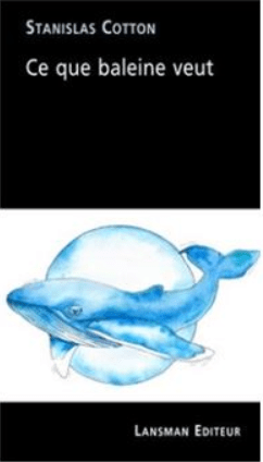 Ce que baleine veut