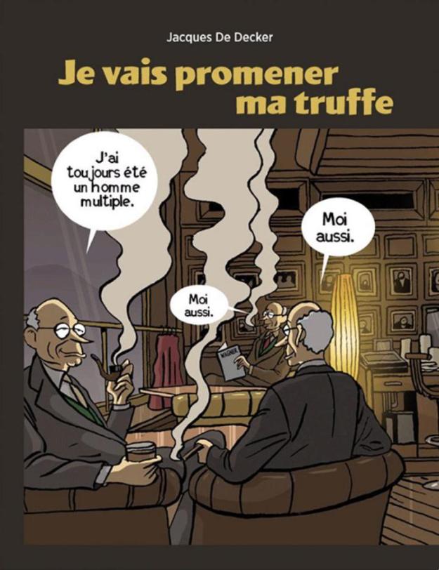 Je vais promener ma truffe