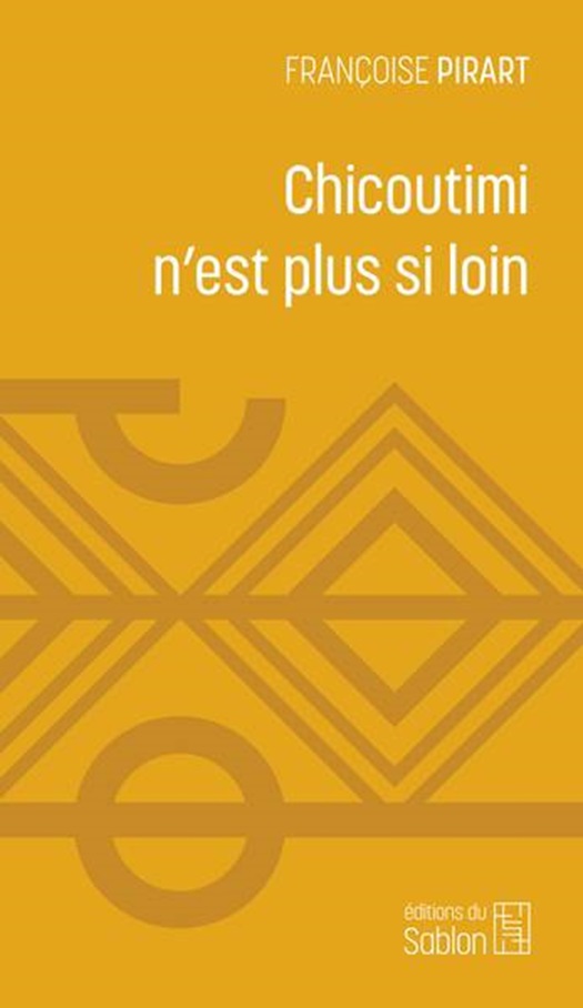 Chicoutimi n’est plus si loin